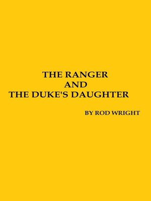 cover image of The Ranger and the Dukes Daughter